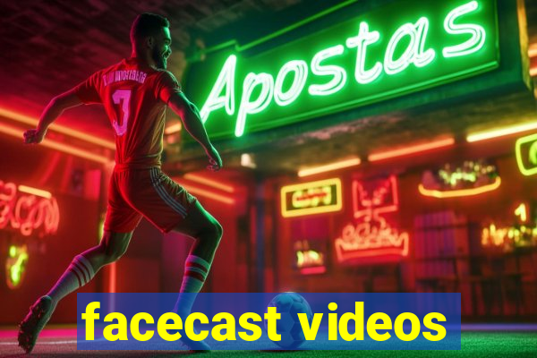 facecast videos